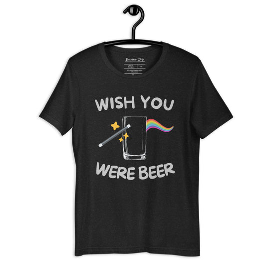 Wish You Were Beer - Classic Cotton Tee